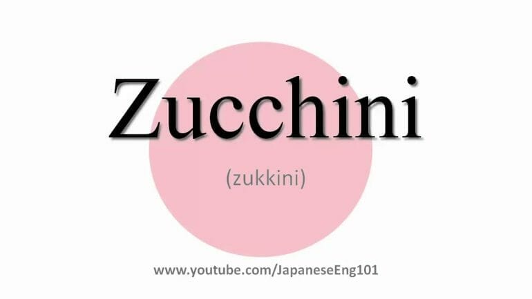 how to pronounce zucchini
